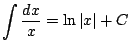 $ \displaystyle \int \frac{dx}{x}=\ln \vert x\vert+C$